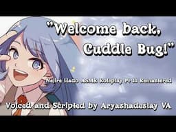 Reunion with Nejire!!: Nejire Hado ASMR Roleplay Pt 11 Remastered [F4A] [My Hero Academia]