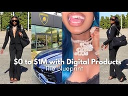 From 0 to $1M With Digital Products (And I’m Giving You the Blueprint 💸)
