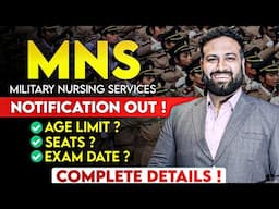Military Nursing Service 2025 Notification🚀 MNS Eligibility Criteria! Exam Date! Learn with Sumit