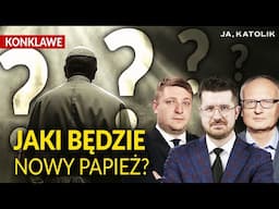 LISICKI, CHMIELEWSKI, KRATIUK O KONKLAWE: JAKI BĘDZIE NOWY PAPIEŻ?