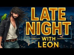 Late Night With Leon