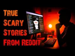 9 TRUE Unsettling Scary Stories FROM REDDIT | True Scary Stories