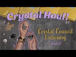 Crystal Council Stash Unboxing! | Part 1 of 2 | Magickal Treasures From Past Boxes