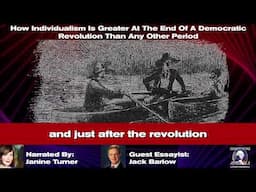Jack Barlow | Individualism Is Greater At End Of Democratic Revolution Than Other Period  | Essay 65