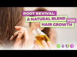 🔴 LIVE - Root Revival: A Natural Blend for Hair Growth