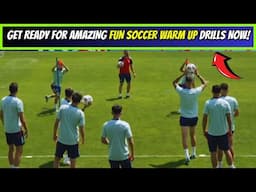 GET READY for AMAZING Fun Soccer Warm Up Drills NOW!
