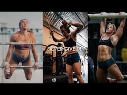 Never Give Up: Female Fitness Motivation
