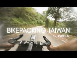 This is the most remote section of the Taiwan coast - Bikepacking Taiwan Part 6