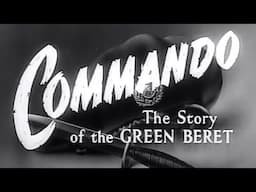 Commando -The Story of the Green Beret