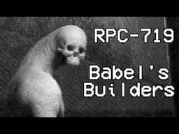 RPC-719 Babel's Builders (Below Zero Series)
