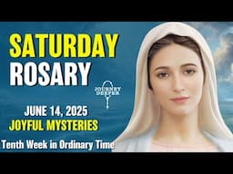 Saturday Rosary ❤️ Joyful Mysteries Rosary ❤️ June 14, 2025 VIRTUAL ROSARY