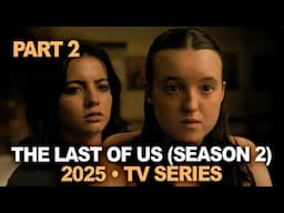 Ellie & Dina: The Heart of The Last of Us Part II (Season Finale)