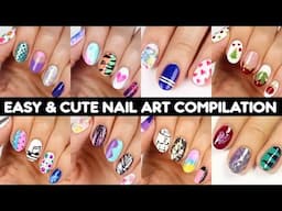 NAIL ART DESIGNS 💅🏻 Cute & Easy Nail Art Design Compilation