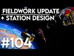 Fieldwork is here! - Space Engineers solo survival #104