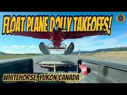 Float Flying Dolly Takeoff Alpine Aviation Whitehorse Canada