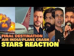 Ahemdabad Plane Crash - Stars SRK, Yash, Akshay Kumar, Allu Arjun REACTION | Final Destination