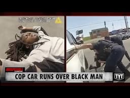 Cop Car Runs Over Black Man During Jaywalking Arrest