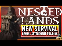 Nested Lands Is a New Survival Medieval Settlement Building Game! First Look At Alpha Demo!