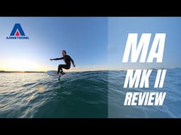 Armstrong Foils MA Mk II REVIEW - LIVE