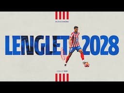 Lenglet signs with Atlético de Madrid until 2028