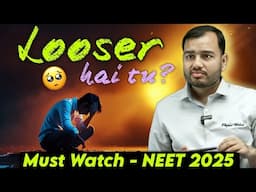 Haar Gye Tum? 💔|| Alakh Sir Honest Talk || NEET 2025 || Physics Wallah