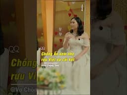 Ảnh tưởng cũng như mấy cái rụ Tây mà ảnh hay uống | Vợ Chồng Son #615 B
