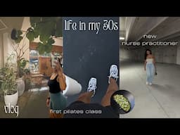 life in my 30s | new nurse practitioner job, iphone 16 pro, first pilates class