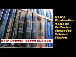 An Expert Collector Buys: Science Fiction Book Dealer Visit (& More Recent Acquisitions)