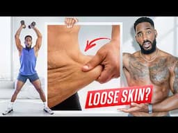 How To Fix LOOSE SKIN & Tone Up Fast! (SKIN TIGHTENING)