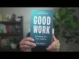 Work Doesn't Have To Suck - Good Work Book Review