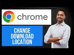 How to Change Download Location in Google Chrome (EASY Tutorial)