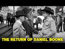 The Return of Daniel Boone | Starring Bill Elliott, Betty Miles & Dub Taylor | Full Movie