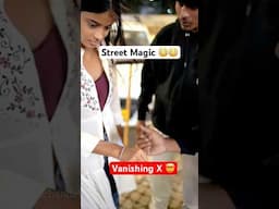 Vanishing X Magic on Street 😳😳😳😳 #youtubeshorts #magic #viralvideos