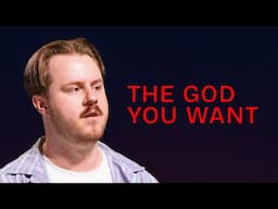A God Who Fits Your Life Can’t Save It