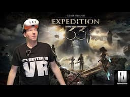 Clair Obscur: Expedition 33 in VR with UEVR #Quest3