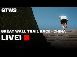 🔴 GTWS 2025 - Jinshanling Great Wall Trail Race LIVE