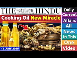 15 June 2025 | The Hindu Newspaper Analysis | 15 June Current Affairs Today | Editorial Analysis