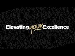 ‘Elevating Your Excellence’: Black Enterprise's 55-Year Charge With Unwavering Vision