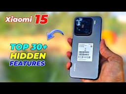 Xiaomi 15 Top 30+ Best Hidden Features & Settings Explained in Hindi | Tips & Tricks