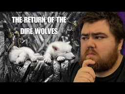 The Return of The Dire Wolves