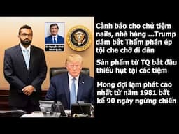 Cuồng:Trump bắt Thẩm phán quận cáo buộc che giấu di dân. Niềm tin kinh tế giảm thấp nhất từ 1981