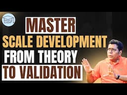 Master Scale Development: From Theory to Validation