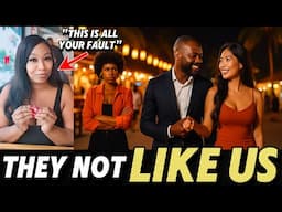 Black Men Are Finding Love In Thailand As These Black Women STRUGGLE & STILL Blame Black Men