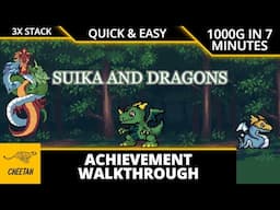 Suika & Dragons - Achievement Walkthrough (1000G IN 7 MINUTES) QUICK & EASY 3000 GAMERSCORE BUNDLE