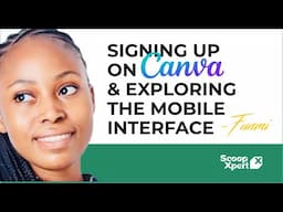 Signing up on Canva and exploring the mobile interface 2025
