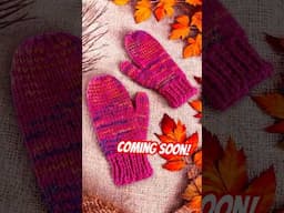 Sneak Peek: My Free Knit Mitten Pattern!   #knitting #mitts #knittigpattern