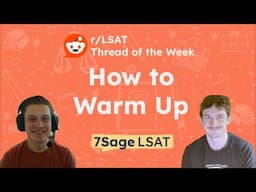 from r/LSAT: How to Warm Up