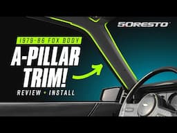 1979-1986 Fox Body Mustang: 5.0 Resto Reproduction A-pillar Trim Kit - Review & Install