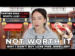 Why I don't buy designer fine jewellery: CARTIER, VAN CLEEF, CHANEL FINE JEWELLERY...