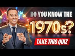 Do You Know The 1970s? Take This Quiz!